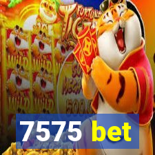 7575 bet